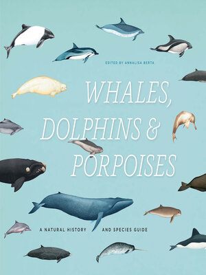 cover image of Whales, Dolphins & Porpoises